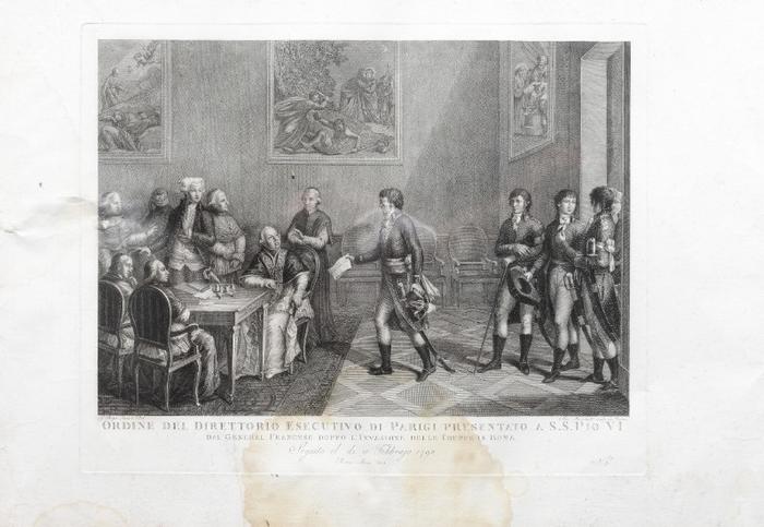 ORDINE DEL DIRETTORIO ESECUTIVO DI PARIGI PRESENTATO A S. S. Pio VI DAL GENERAL FRANCESE DOPPO L´ INVASIONE DELLE TRUPPE IN ROMA: Seguito il di 15 Febbraio 1798